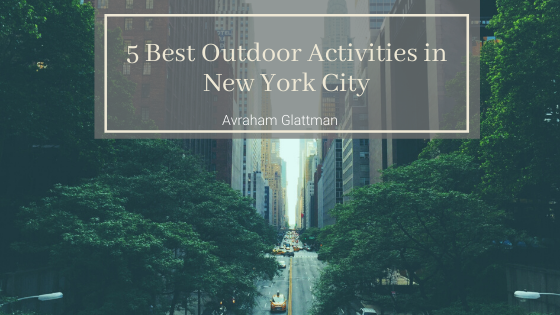Avraham Glattman New York City Outdoor Activities