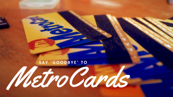NYC Public Transportation: Say Goodbye to MetroCards