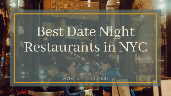 Best Date Night Restaurants in NYC 2019