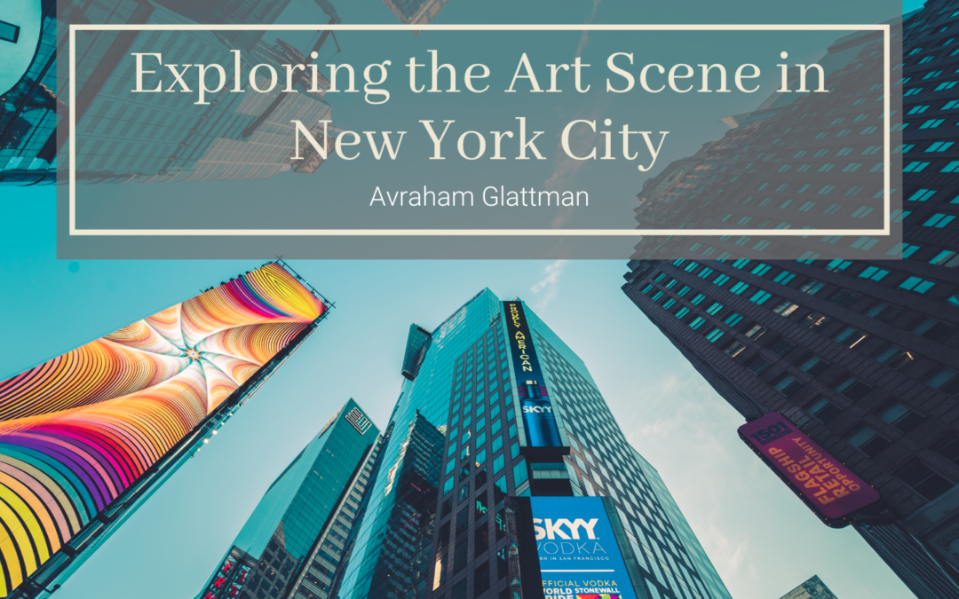 Exploring the Art Scene in New York City