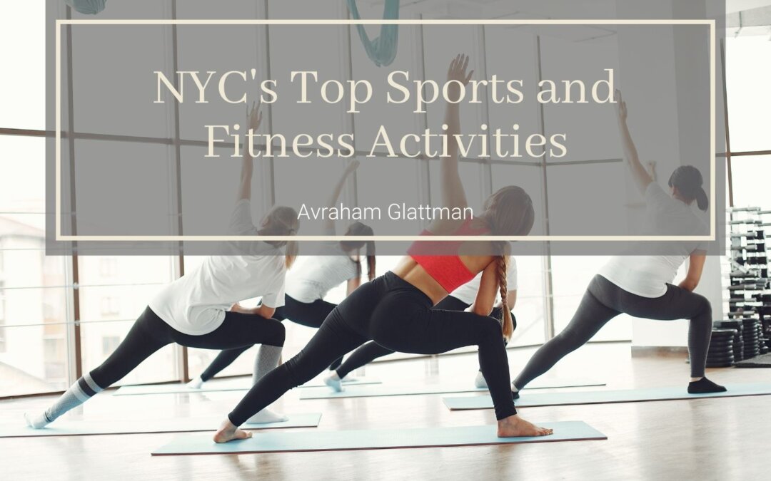 NYC’s Top Sports and Fitness Activities