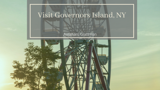 Visit Governors Island, Ny Avraham Glattman