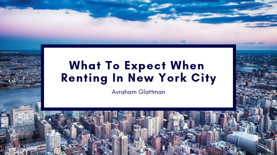 What To Expect When Renting In New York City