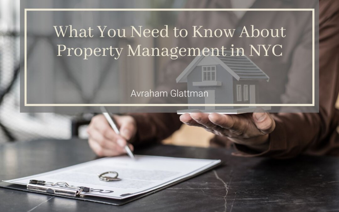 What You Need to Know About Property Management in NYC