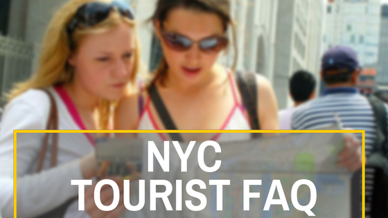 NYC Tourist FAQ